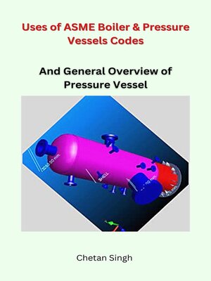 cover image of Uses of ASME Boiler & Pressure Vessels Codes